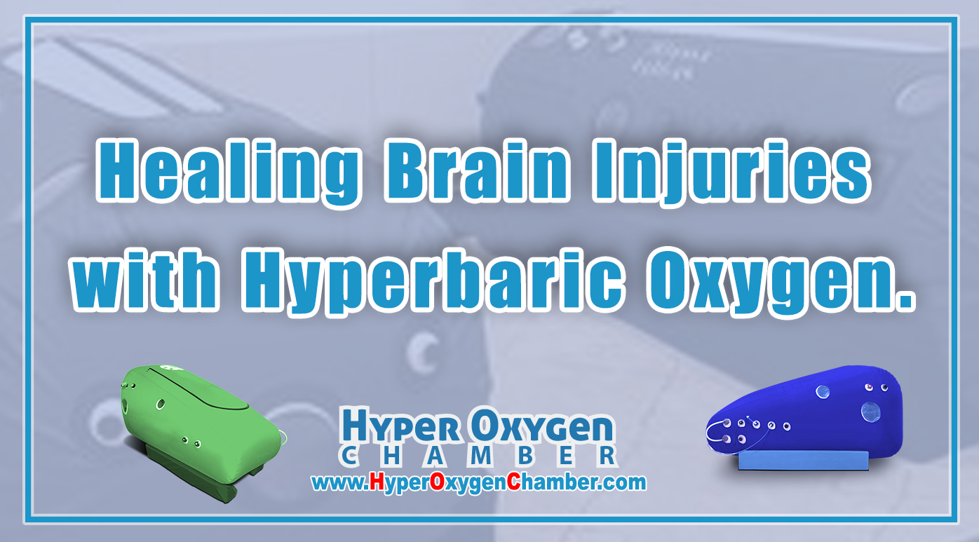 Healing Brain Injuries with Hyperbaric Oxygen.